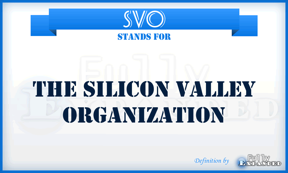 SVO - The Silicon Valley Organization