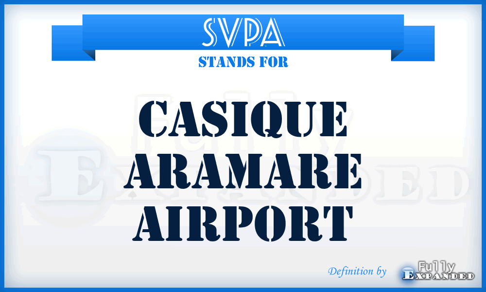 SVPA - Casique Aramare airport