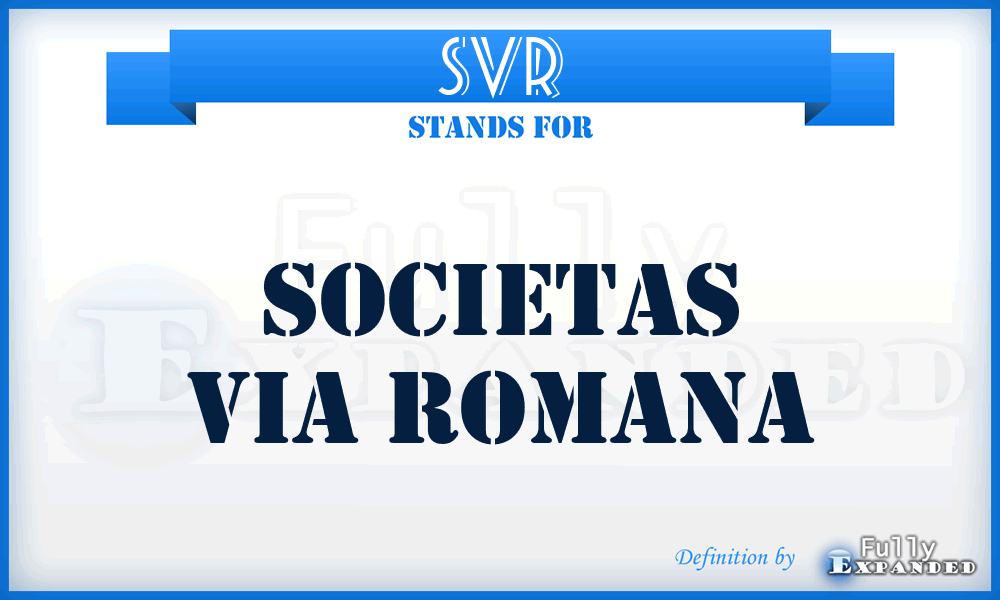 SVR - Societas Via Romana