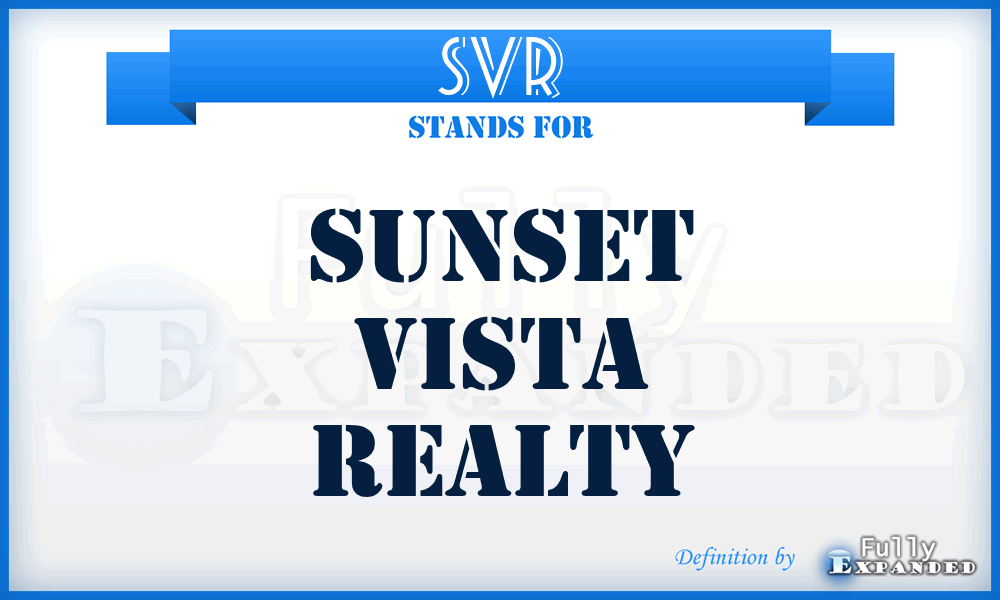 SVR - Sunset Vista Realty