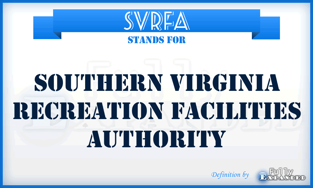 SVRFA - Southern Virginia Recreation Facilities Authority