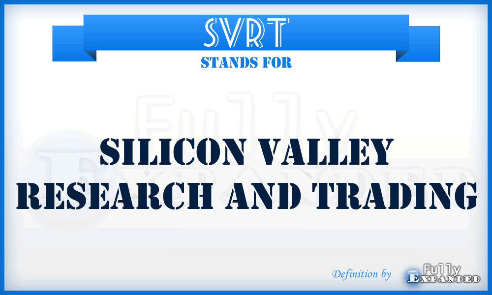 SVRT - Silicon Valley Research and Trading