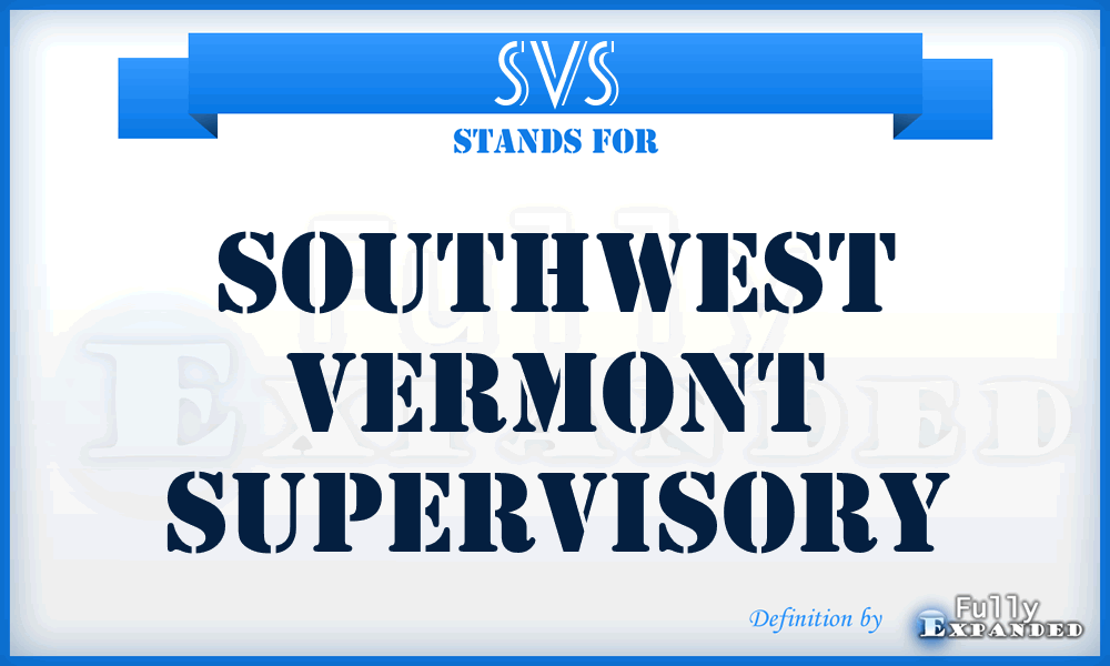 SVS - Southwest Vermont Supervisory