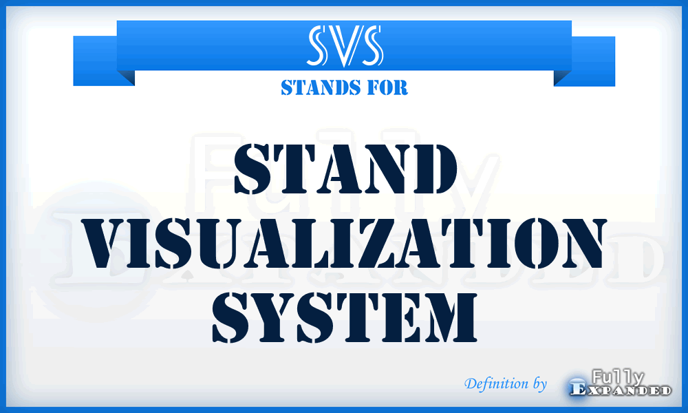 SVS - Stand Visualization System