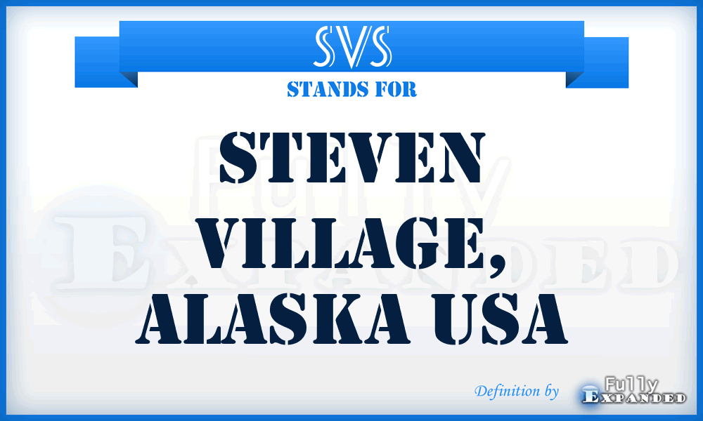SVS - Steven Village, Alaska USA