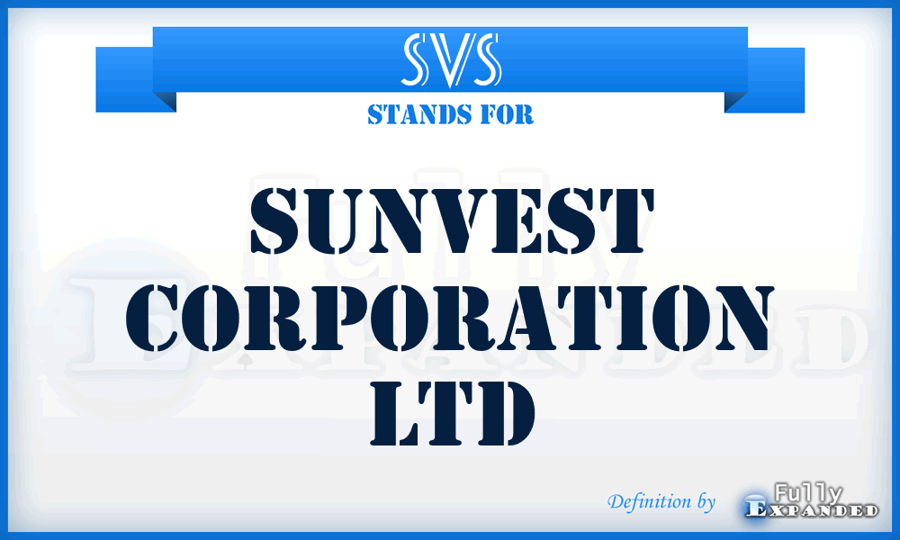 SVS - Sunvest Corporation Ltd