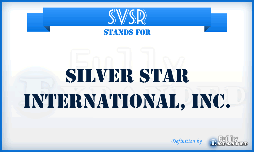 SVSR - Silver Star International, Inc.