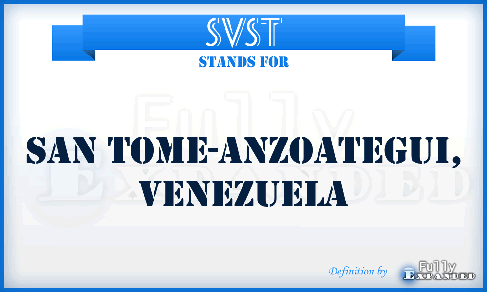 SVST - San Tome-Anzoategui, Venezuela