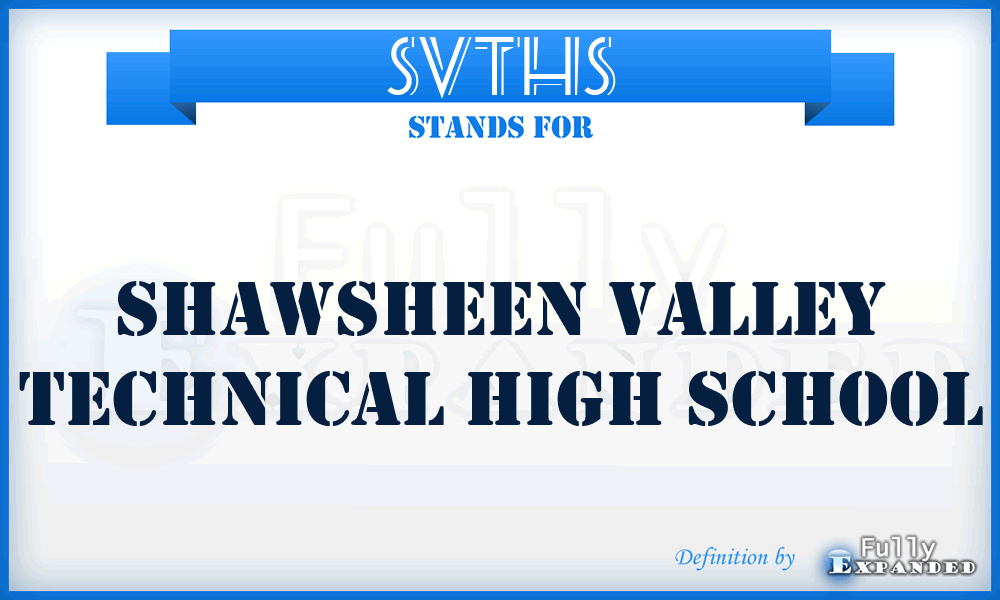 SVTHS - Shawsheen Valley Technical High School