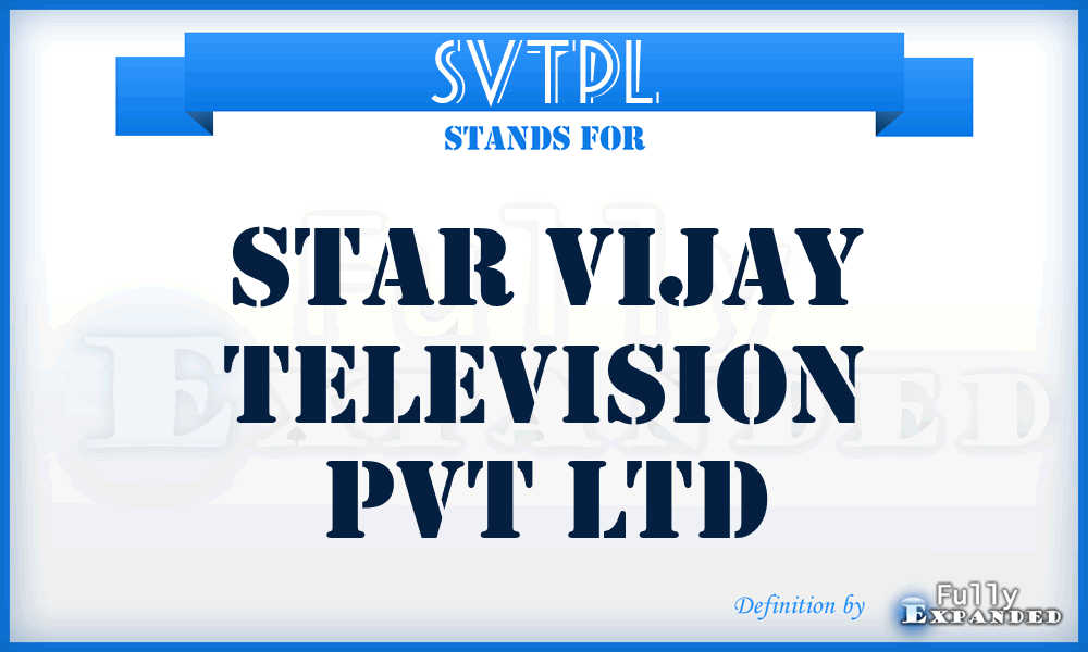 SVTPL - Star Vijay Television Pvt Ltd
