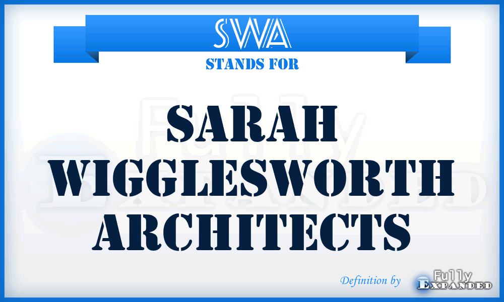 SWA - Sarah Wigglesworth Architects