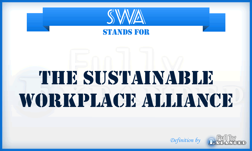 SWA - The Sustainable Workplace Alliance