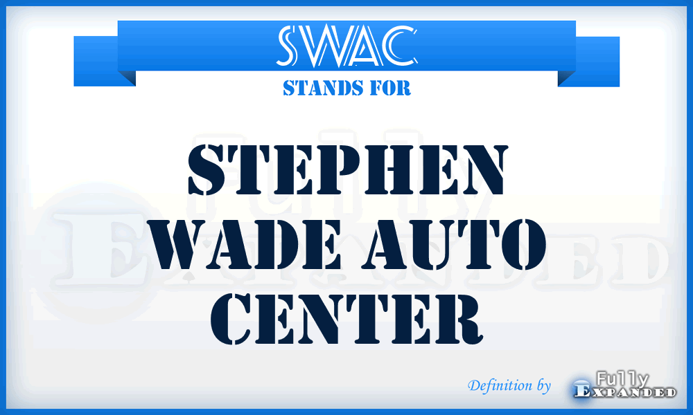 SWAC - Stephen Wade Auto Center