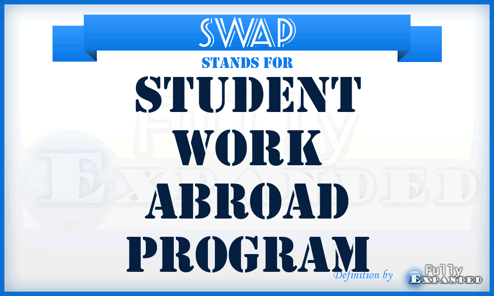 SWAP - Student Work Abroad Program