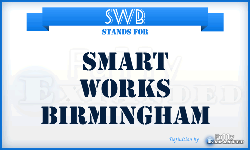 SWB - Smart Works Birmingham