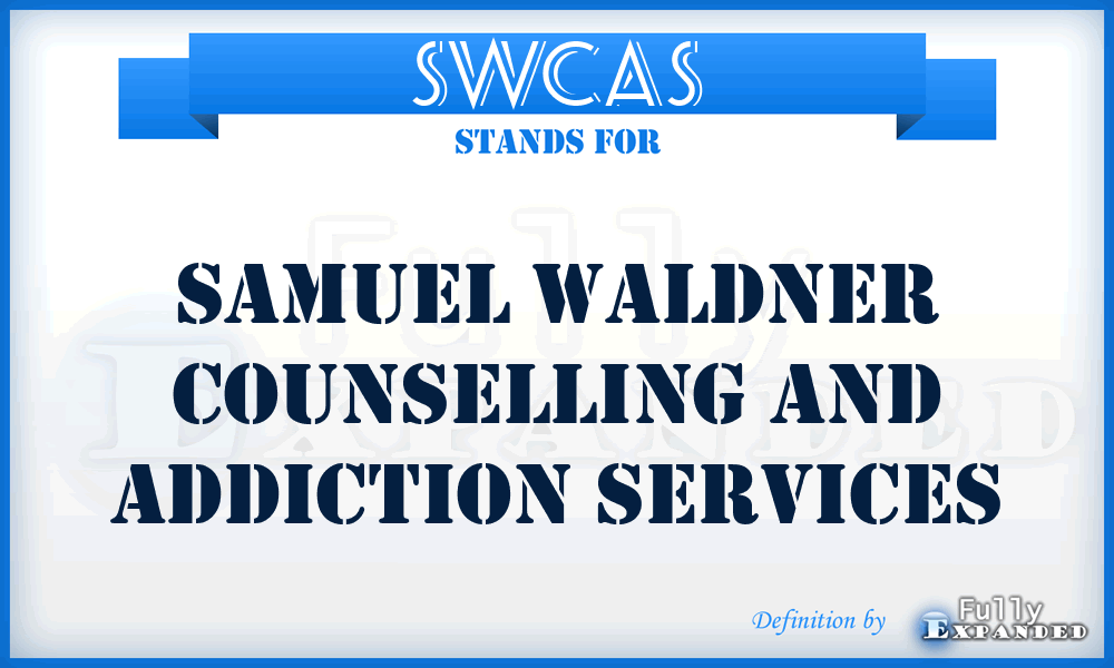 SWCAS - Samuel Waldner Counselling and Addiction Services