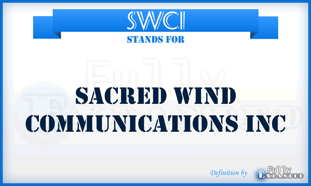 SWCI - Sacred Wind Communications Inc