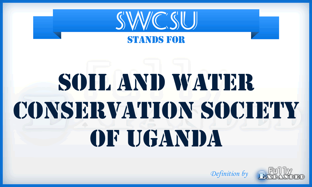 SWCSU - Soil and Water Conservation Society of Uganda