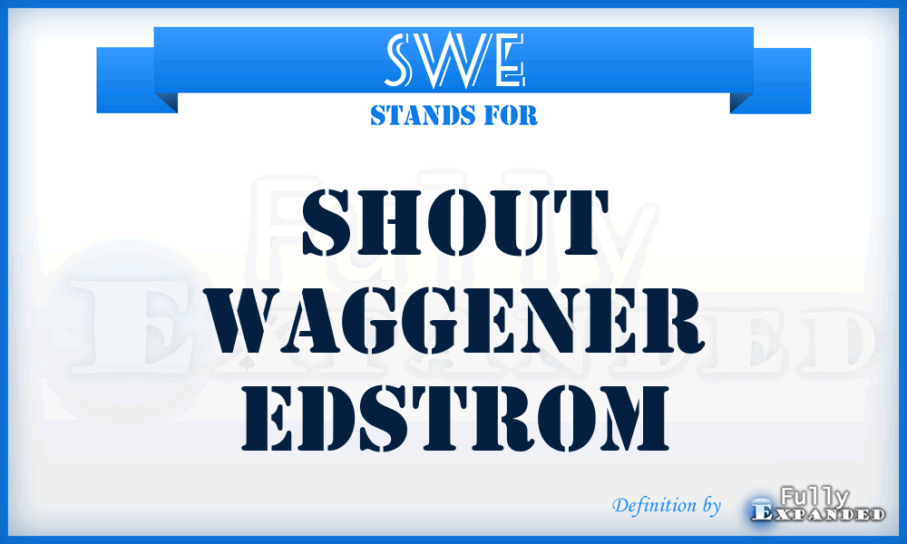 SWE - Shout Waggener Edstrom