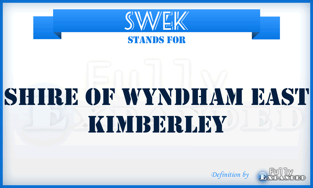 SWEK - Shire of Wyndham East Kimberley