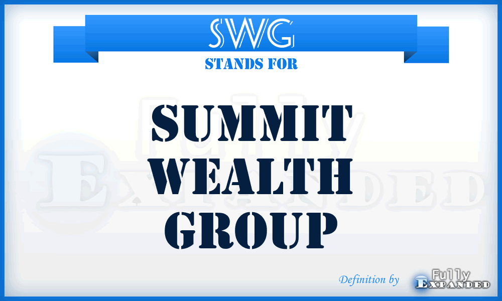 SWG - Summit Wealth Group