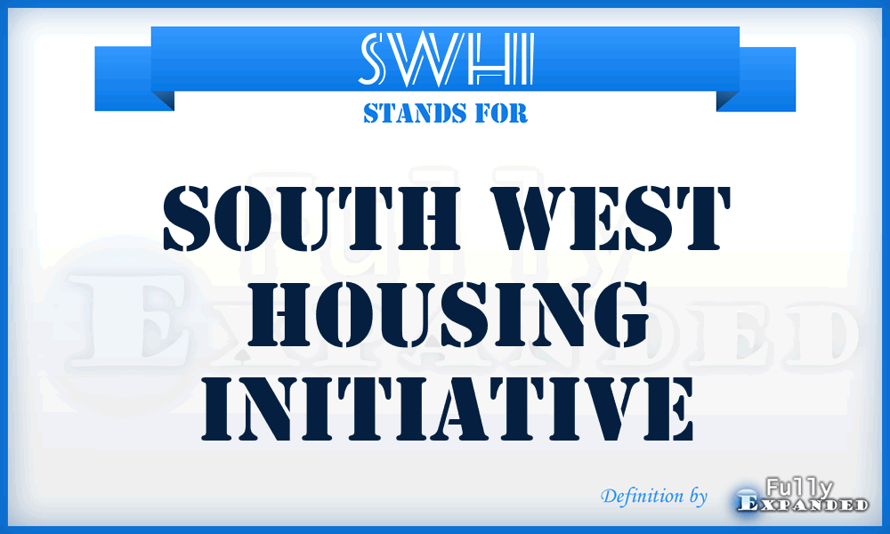 SWHI - South West Housing Initiative