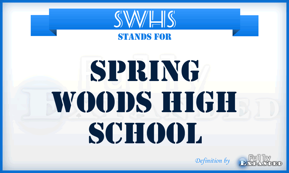 SWHS - Spring Woods High School