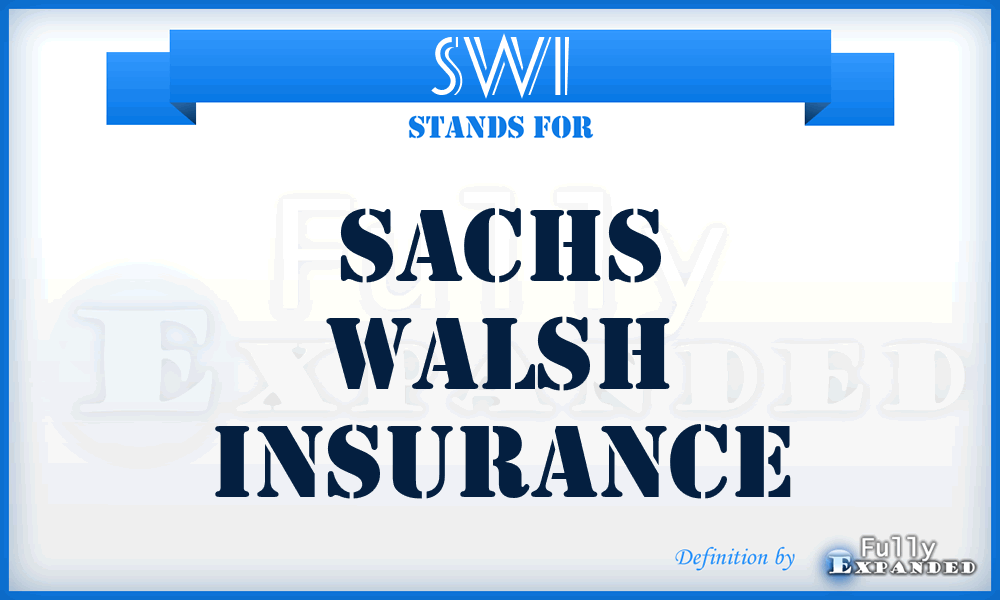 SWI - Sachs Walsh Insurance
