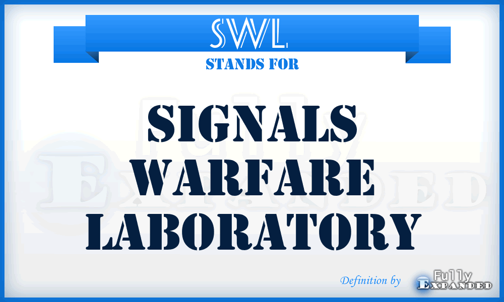 SWL  - Signals Warfare Laboratory