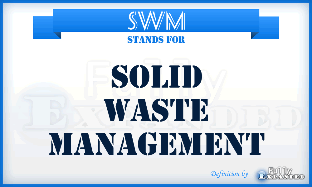 SWM - Solid Waste Management