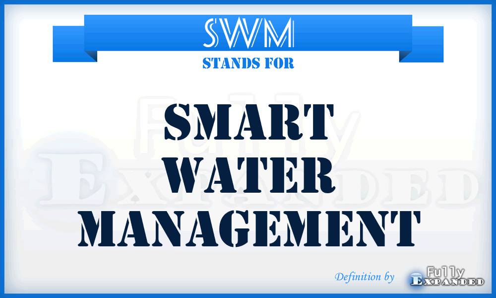 SWM - Smart Water Management