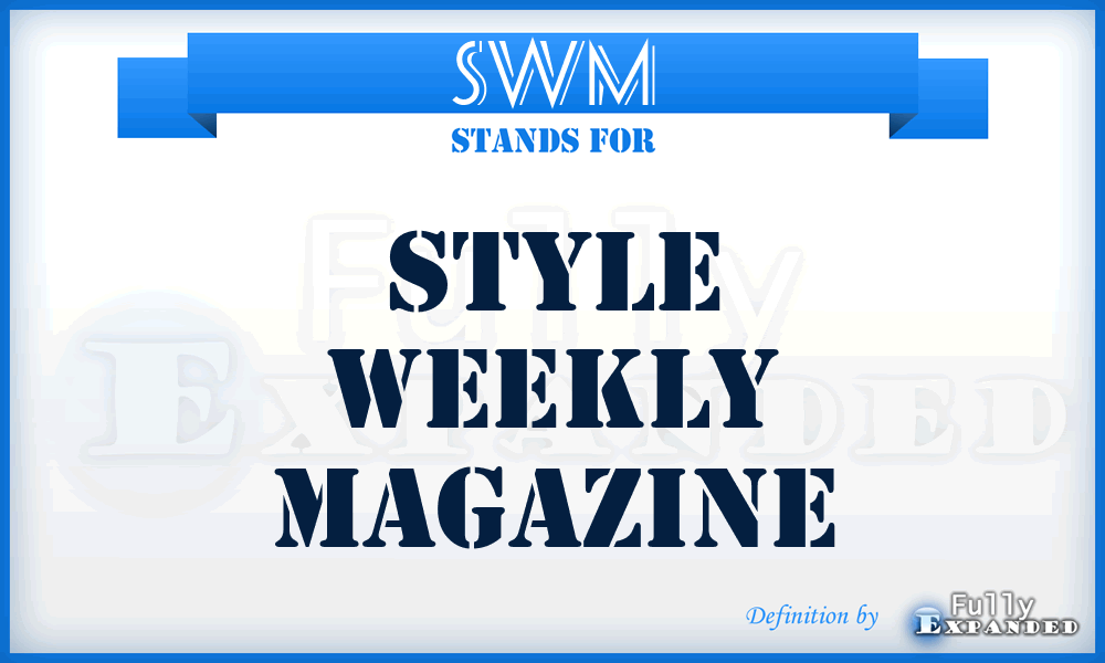 SWM - Style Weekly Magazine