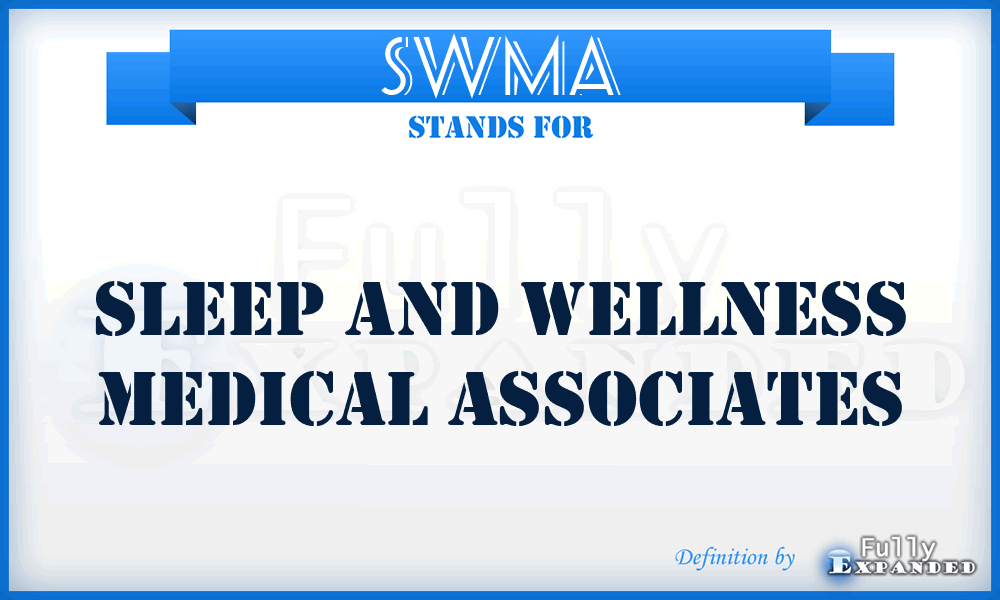 SWMA - Sleep and Wellness Medical Associates