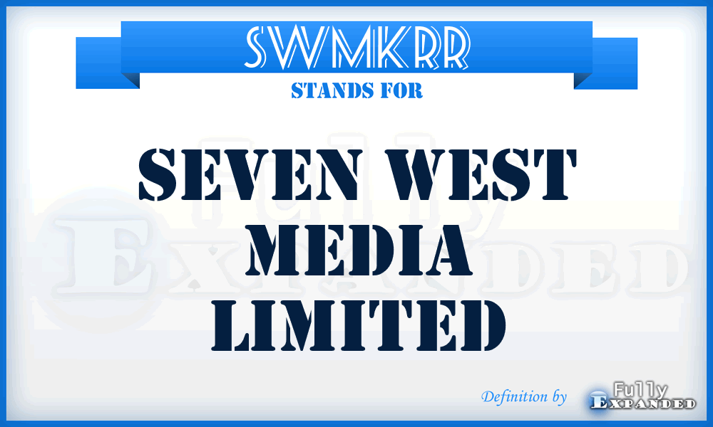 SWMKRR - Seven West Media Limited