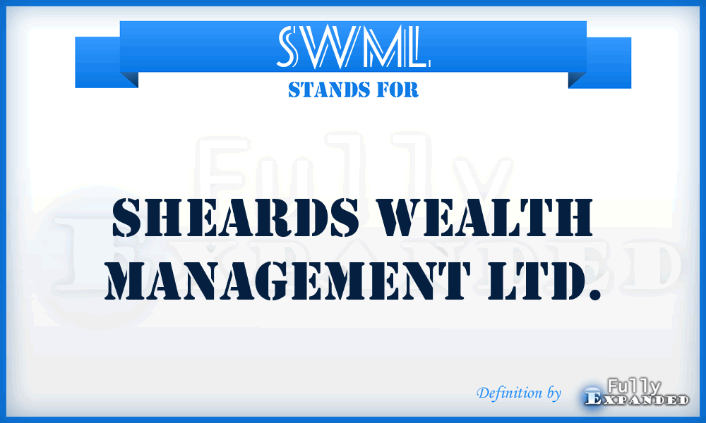 SWML - Sheards Wealth Management Ltd.