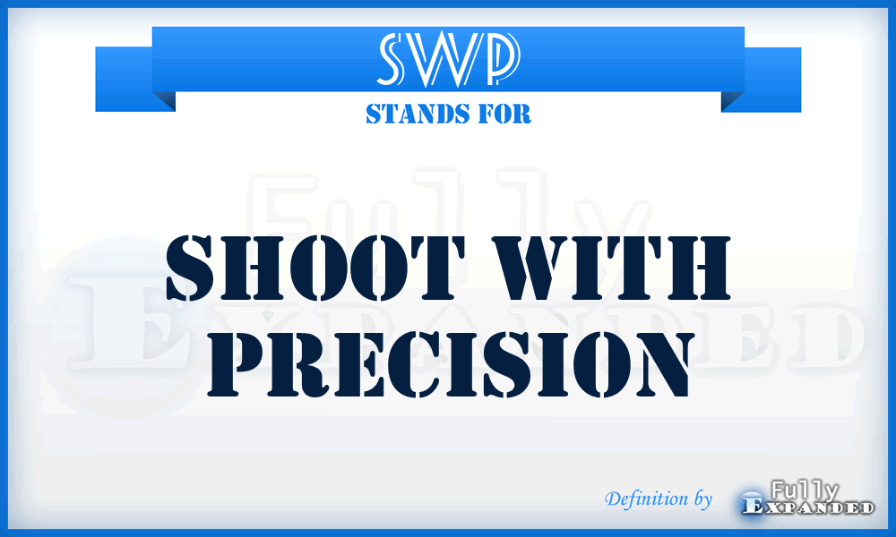 SWP - Shoot With Precision