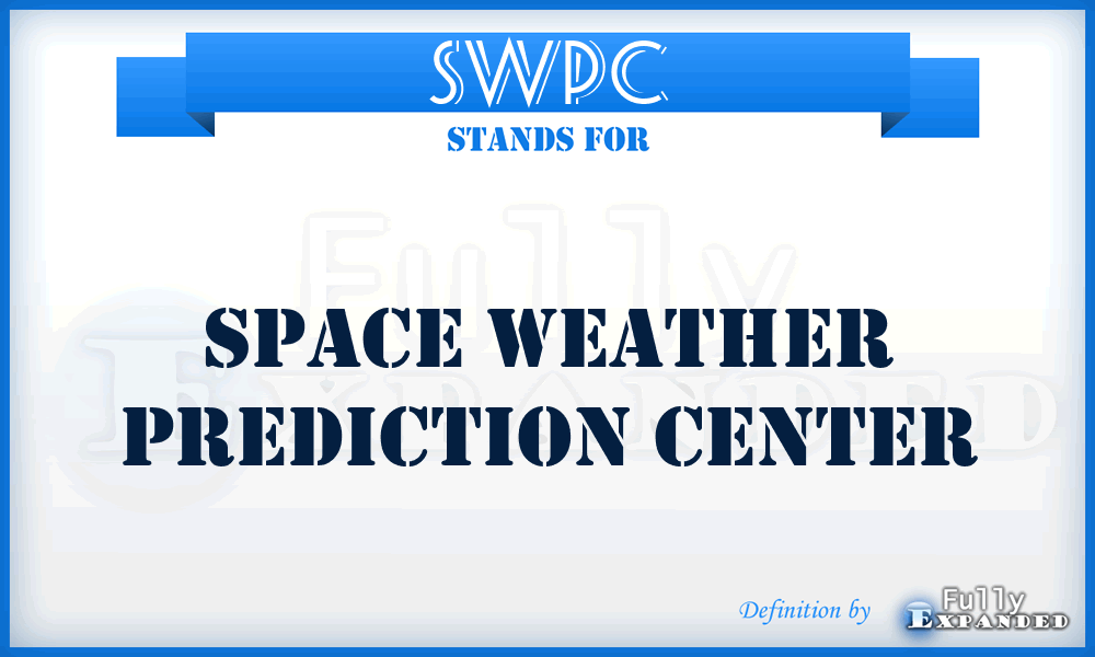 SWPC - Space Weather Prediction Center