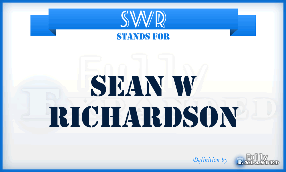 SWR - Sean W Richardson