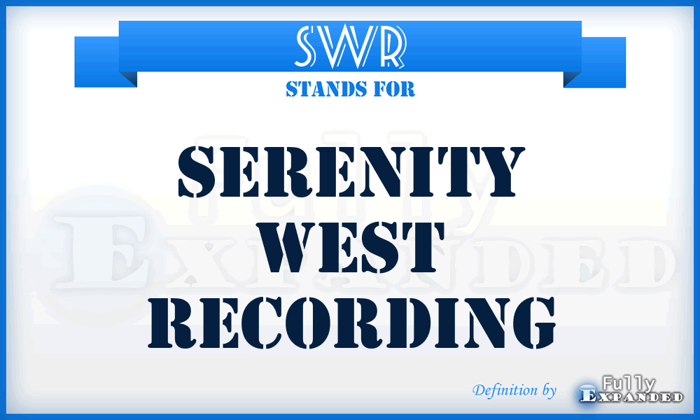 SWR - Serenity West Recording