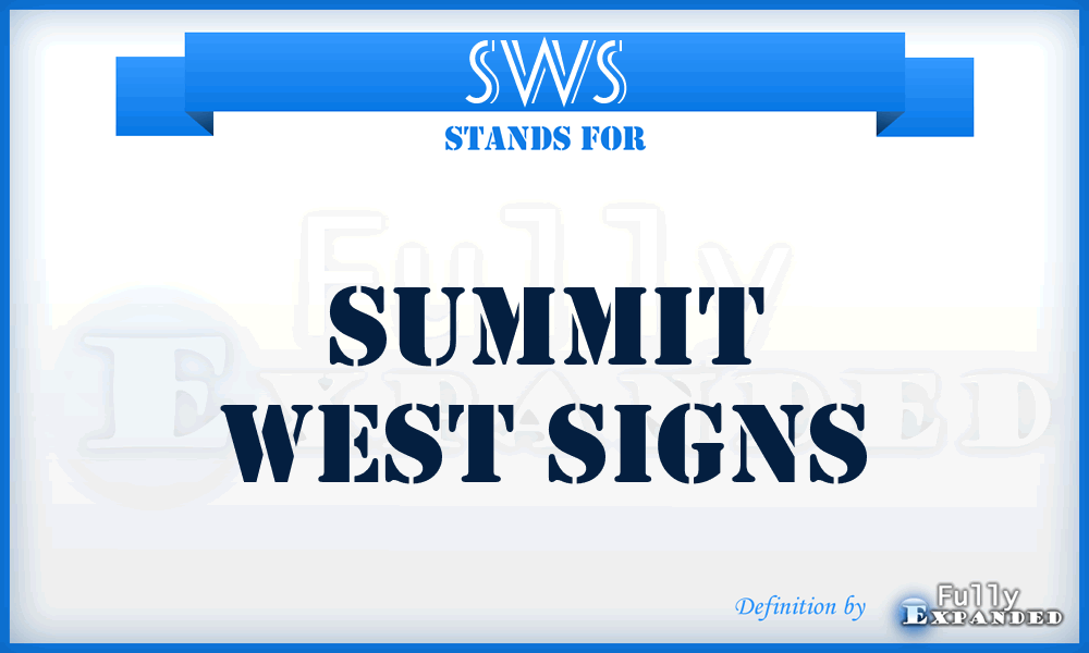 SWS - Summit West Signs