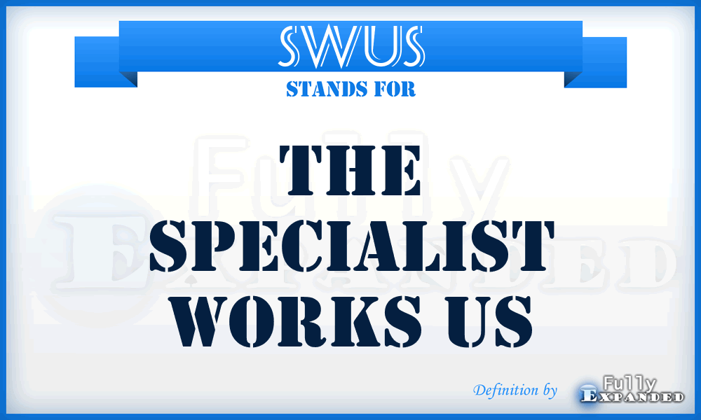 SWUS - The Specialist Works US