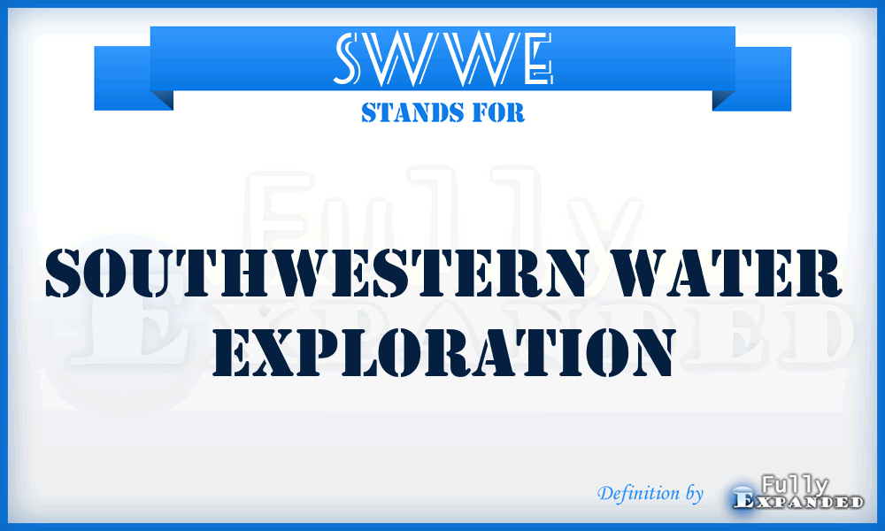 SWWE - Southwestern Water Exploration