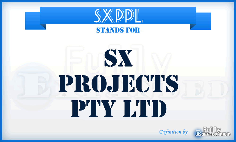 SXPPL - SX Projects Pty Ltd