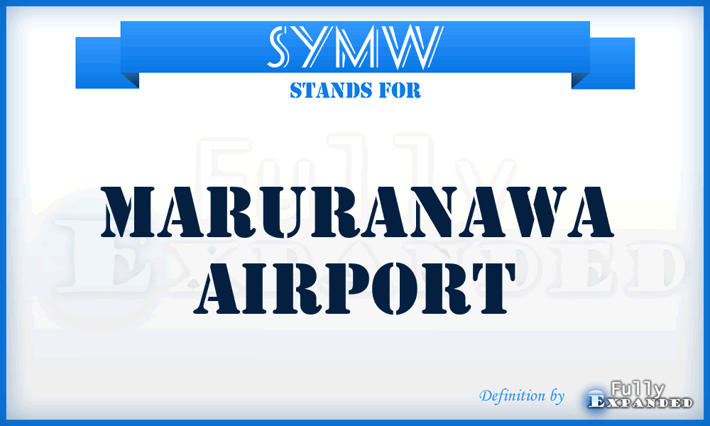 SYMW - Maruranawa airport