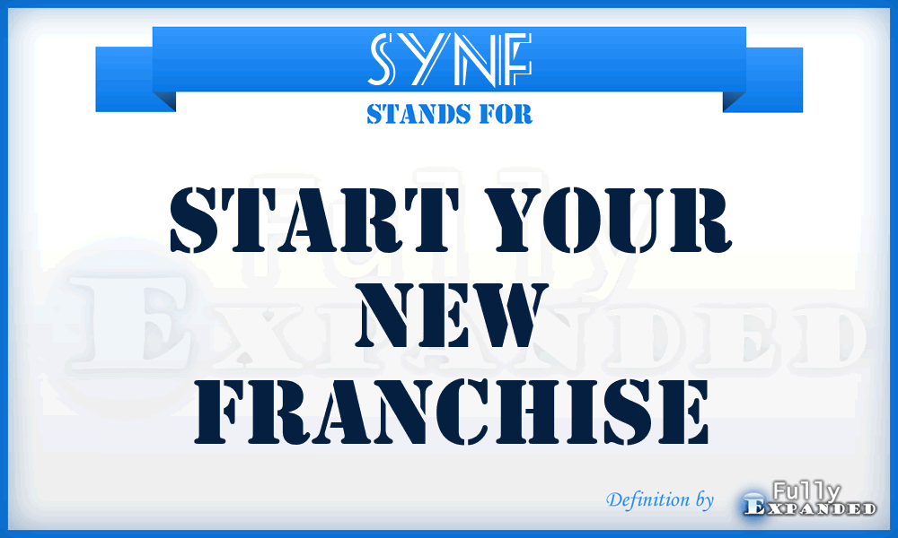 SYNF - Start Your New Franchise