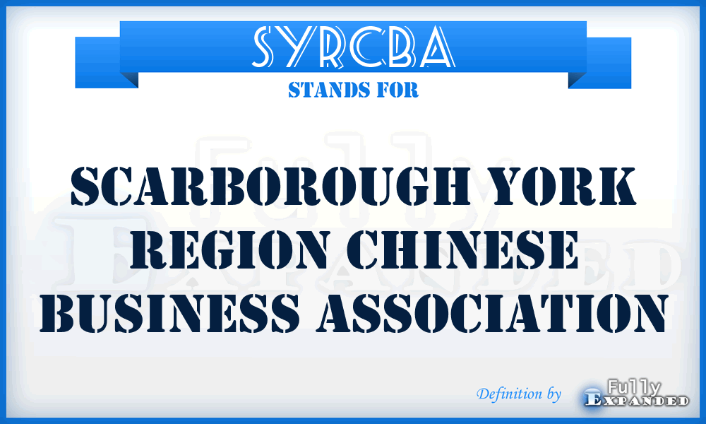 SYRCBA - Scarborough York Region Chinese Business Association