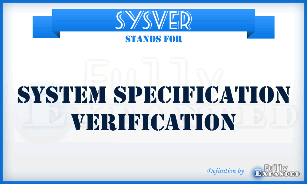 SYSVER - system specification verification