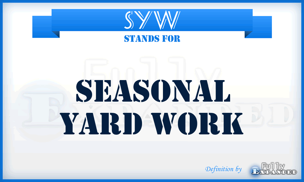 SYW - Seasonal Yard Work