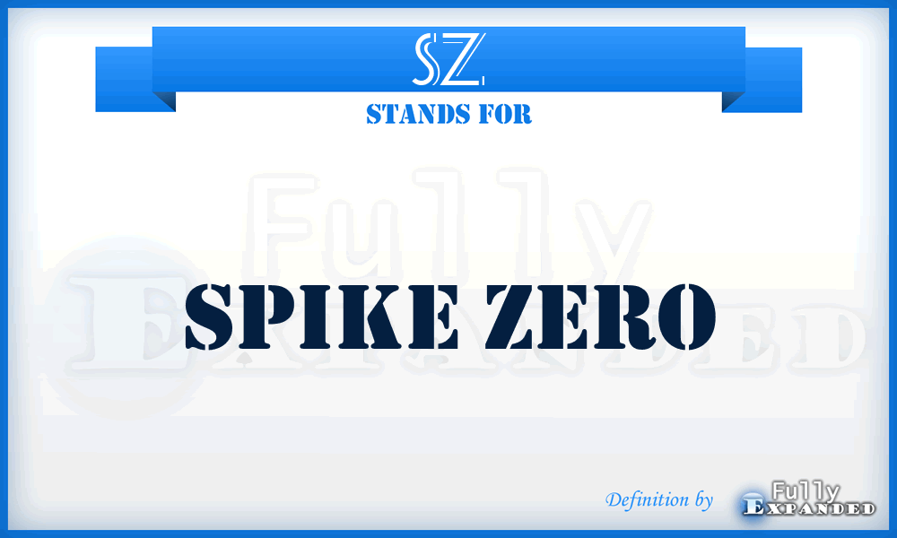 SZ - Spike Zero