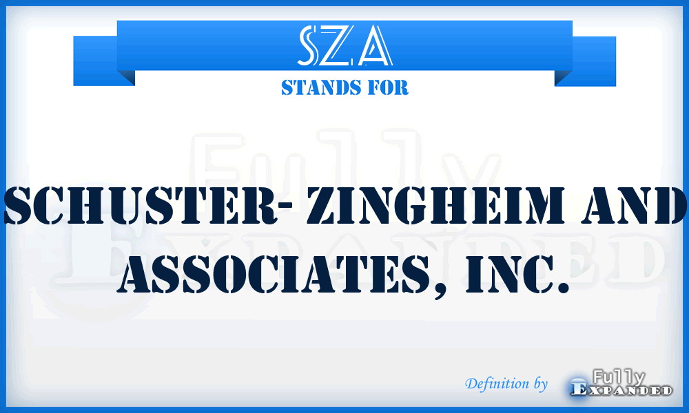 SZA - Schuster- Zingheim and Associates, Inc.